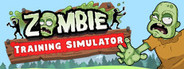 Zombie Training Simulator