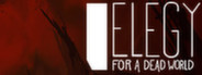 Elegy for a Dead World