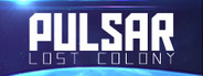 PULSAR: Lost Colony