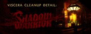 Viscera Cleanup Detail: Shadow Warrior