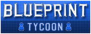 Blueprint Tycoon