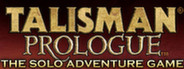 Talisman: Prologue