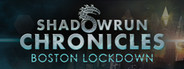 Shadowrun Chronicles - Boston Lockdown