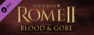 Total War: ROME II - Blood & Gore