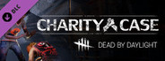 Dead by Daylight - Charity Case