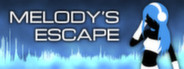 Melody's Escape