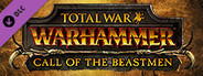 Total War: WARHAMMER - Call of the Beastmen