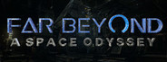 Far Beyond: A space odyssey VR