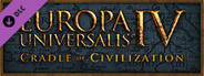 Expansion - Europa Universalis IV: Cradle of Civilization