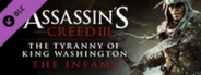 Assassin's Creed® III Tyranny of King Washington: The Infamy