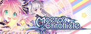 Moero Chronicle | 限界凸記 モエロクロニクル | 極限凸記　萌萌編年史