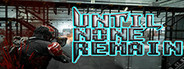 Until None Remain: Battle Royale PC Edition