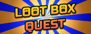 Loot Box Quest