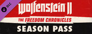 Wolfenstein II: The Freedom Chronicles - Season Pass