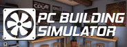 PC Building Simulator