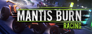 Mantis Burn Racing®