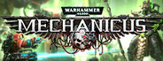 Warhammer 40,000: Mechanicus