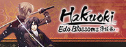 Hakuoki: Edo Blossoms / 薄桜鬼 真改　華ノ章 / 薄櫻鬼 真改　華之章