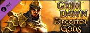 Grim Dawn - Forgotten Gods Expansion