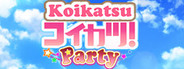 コイカツ！ / Koikatsu Party