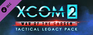 XCOM 2: War of the Chosen - Tactical Legacy Pack