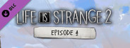 Life is Strange 2 - Episode 4