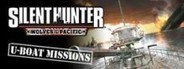 Silent Hunter®: Wolves of the Pacific U-Boat Missions