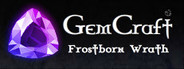 GemCraft - Frostborn Wrath