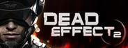 Dead Effect 2