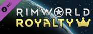 RimWorld - Royalty