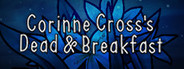 Corinne Cross's Dead & Breakfast