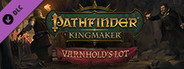 Pathfinder: Kingmaker - Varnhold's Lot