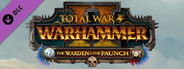 Total War: WARHAMMER II - The Warden & The Paunch