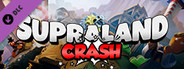 Supraland Crash